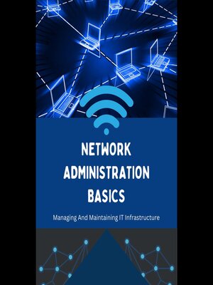 cover image of Network Administration Basics